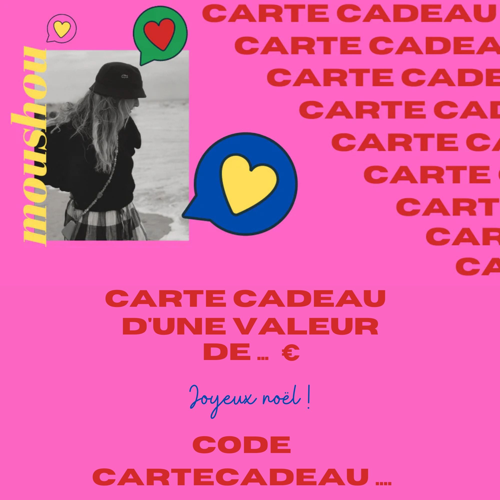 Carte Cadeau Moushou 💝